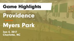 Providence  vs Myers Park  Game Highlights - Jan 4, 2017