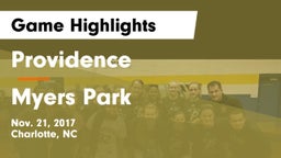 Providence  vs Myers Park  Game Highlights - Nov. 21, 2017