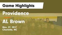 Providence  vs AL Brown Game Highlights - Nov. 27, 2017