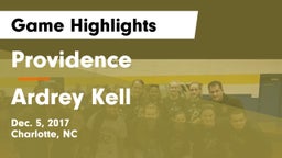 Providence  vs Ardrey Kell  Game Highlights - Dec. 5, 2017