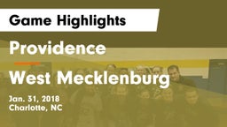 Providence  vs West Mecklenburg  Game Highlights - Jan. 31, 2018
