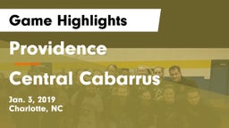 Providence  vs Central Cabarrus  Game Highlights - Jan. 3, 2019