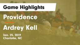 Providence  vs Ardrey Kell  Game Highlights - Jan. 25, 2019