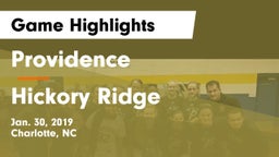 Providence  vs Hickory Ridge  Game Highlights - Jan. 30, 2019