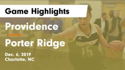 Providence  vs Porter Ridge  Game Highlights - Dec. 6, 2019