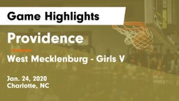 Providence  vs West Mecklenburg - Girls V Game Highlights - Jan. 24, 2020