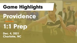 Providence  vs 1:1 Prep Game Highlights - Dec. 4, 2021