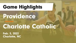 Providence  vs Charlotte Catholic  Game Highlights - Feb. 3, 2022