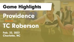 Providence  vs TC Roberson Game Highlights - Feb. 22, 2022