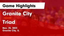 Granite City  vs Triad  Game Highlights - Nov. 25, 2023