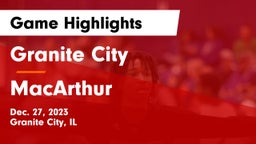 Granite City  vs MacArthur  Game Highlights - Dec. 27, 2023