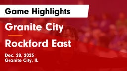 Granite City  vs Rockford East  Game Highlights - Dec. 28, 2023