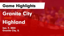 Granite City  vs Highland  Game Highlights - Jan. 9, 2024