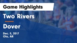 Two Rivers  vs Dover  Game Highlights - Dec. 5, 2017
