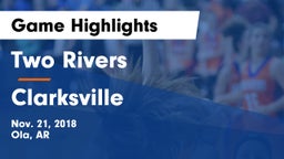 Two Rivers  vs Clarksville  Game Highlights - Nov. 21, 2018