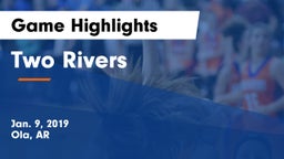 Two Rivers  Game Highlights - Jan. 9, 2019