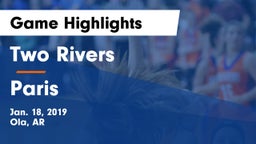 Two Rivers  vs Paris  Game Highlights - Jan. 18, 2019