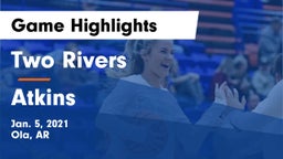 Two Rivers  vs Atkins  Game Highlights - Jan. 5, 2021