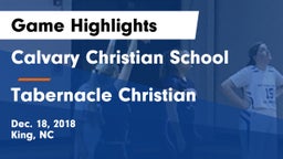 Calvary Christian School vs Tabernacle Christian  Game Highlights - Dec. 18, 2018