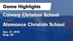 Calvary Christian School vs Alamance Christian School Game Highlights - Dec. 21, 2018