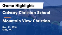 Calvary Christian School vs Mountain View Christian Game Highlights - Dec. 21, 2018