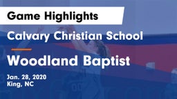 Calvary Christian School vs Woodland Baptist Game Highlights - Jan. 28, 2020