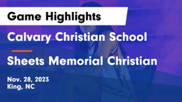 Calvary Christian School vs Sheets Memorial Christian Game Highlights - Nov. 28, 2023