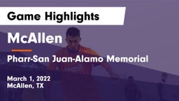 McAllen  vs Pharr-San Juan-Alamo Memorial  Game Highlights - March 1, 2022