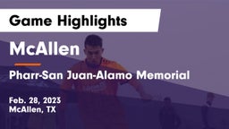 McAllen  vs Pharr-San Juan-Alamo Memorial  Game Highlights - Feb. 28, 2023