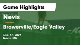 Nevis  vs Browerville/Eagle Valley  Game Highlights - Jan. 17, 2022