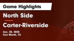 North Side  vs Carter-Riverside  Game Highlights - Jan. 28, 2020