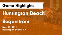 Huntington Beach  vs Segerstrom Game Highlights - Nov. 23, 2021