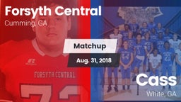Matchup: Forsyth Central vs. Cass  2018