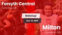 Matchup: Forsyth Central vs. Milton  2018