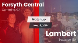 Matchup: Forsyth Central vs. Lambert  2019