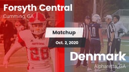 Matchup: Forsyth Central vs. Denmark  2020