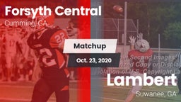Matchup: Forsyth Central vs. Lambert  2020