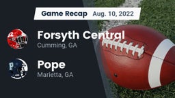 Recap: Forsyth Central  vs. Pope  2022