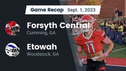 Recap: Forsyth Central  vs. Etowah  2023