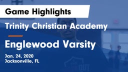 Trinity Christian Academy vs Englewood Varsity Game Highlights - Jan. 24, 2020