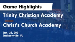 Trinity Christian Academy vs Christ's Church Academy Game Highlights - Jan. 25, 2021
