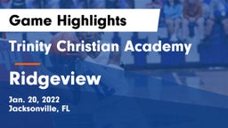 Trinity Christian Academy vs Ridgeview Game Highlights - Jan. 20, 2022