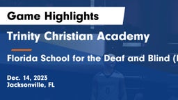 Trinity Christian Academy vs Florida School for the Deaf and Blind (FSDB) Game Highlights - Dec. 14, 2023