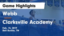 Webb  vs Clarksville Academy Game Highlights - Feb. 15, 2019