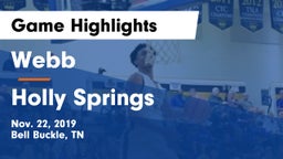 Webb  vs Holly Springs  Game Highlights - Nov. 22, 2019