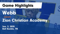 Webb  vs Zion Christian Academy  Game Highlights - Jan. 3, 2020