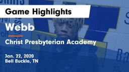 Webb  vs Christ Presbyterian Academy Game Highlights - Jan. 22, 2020