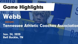 Webb  vs Tennessee Athletic Coaches Association Game Highlights - Jan. 24, 2020