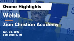 Webb  vs Zion Christian Academy  Game Highlights - Jan. 30, 2020