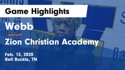 Webb  vs Zion Christian Academy  Game Highlights - Feb. 13, 2020